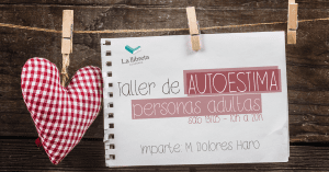 Taller de autoestima para personas adultas @ Academia la llibreta | València | Comunidad Valenciana | España