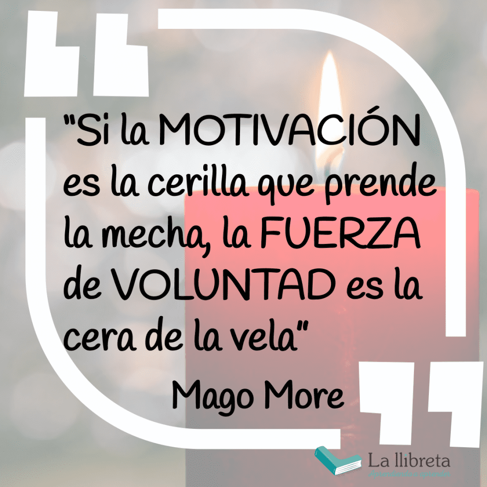 Sobre fuerza de voluntad y motivación Academia La Llibreta