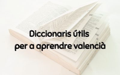 Quins diccionaris i manuals són útils per a estudiar valencià?