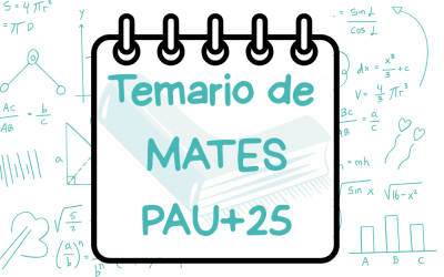 🔢 Temario de Matemáticas PAU+25 Comunidad Valenciana